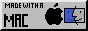 made with mac button